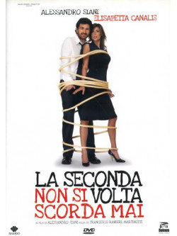 Seconda Volta Non Si Scorda Mai (La)