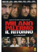 Milano Palermo - Il Ritorno