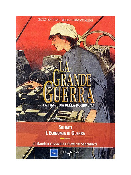 Grande Guerra (La) 02 - Soldati