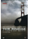 Bridge (The) - Il Ponte Dei Suicidi