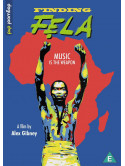 Finding Fela [Edizione: Regno Unito]