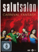 Salut Salon - Carnival Fantasy