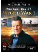 Last Day Of World War 1 The [Edizione: Regno Unito]