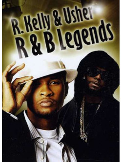 R&B Legends: R. Kelly & Usher Raymond