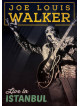 Joe Louis Walker - Live In Istanbul