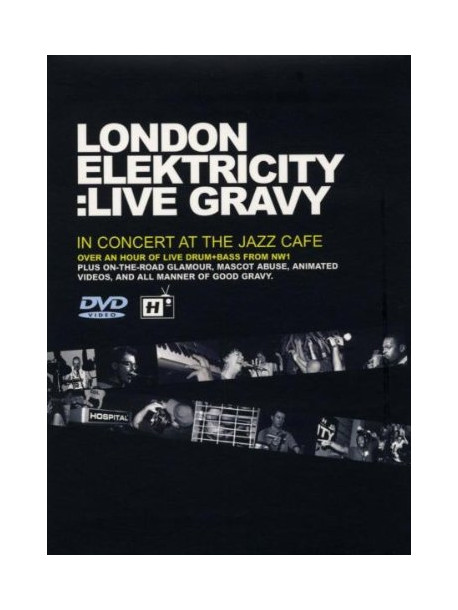 London Elektricity: Live Gravy - In Concert At The Jazz Cafe