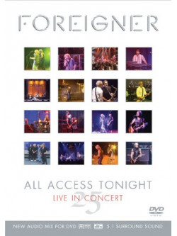 Foreigner - All Access Tonight Live In Concert