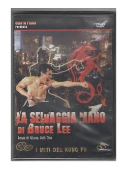 Selvaggia Mano Di Bruce Lee (La)