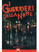 Guerrieri Della Notte (I)