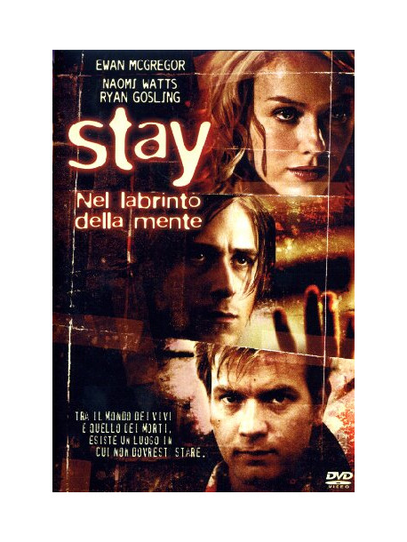 Stay - Nel Labirinto Della Mente