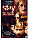 Stay - Nel Labirinto Della Mente