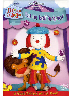 Circo Di JoJo (Il) - Fai Un Bell'Inchino
