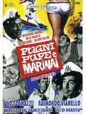 Pugni, Pupe E Marinai