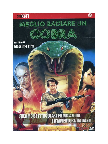 Meglio Baciare Un Cobra