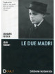 Due Madri (Le)