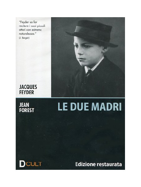 Due Madri (Le)