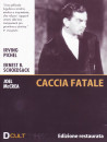 Caccia Fatale
