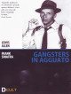 Gangsters In Agguato