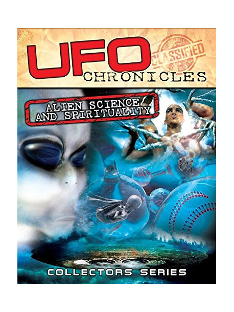 Ufo Chronicles Alien Science  Spirituality [Edizione: Regno Unito]
