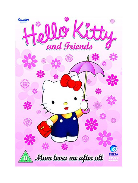 Hello Kitty  Friends  Mum Loves Me After All [Edizione: Regno Unito]