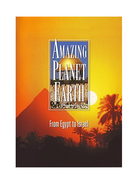 Amazing Planet Earth Egypt To Israel [Edizione: Regno Unito]