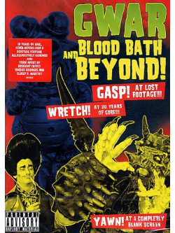 Gwar - Blood Bath And Beyond