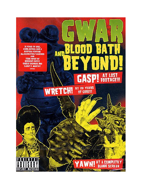 Gwar - Blood Bath And Beyond