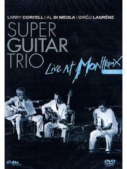 Super Guitar Trio - Live At Montreux 1989