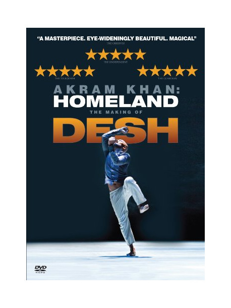 Akram Khan Homeland  The Making Of Desh [Edizione: Regno Unito]