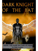 Dark Knight Of The Bat [Edizione: Regno Unito]