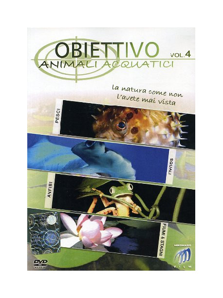 Obiettivo 04 - Animali Acquatici