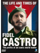 Life And Times Of Fidel Castro The [Edizione: Regno Unito]