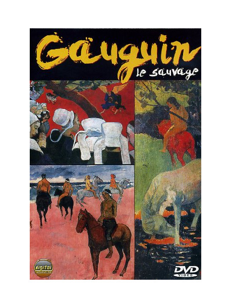 Gauguin Le Sauvage