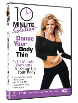 10 Min Solution Dance Your Body Thin [Edizione: Regno Unito]