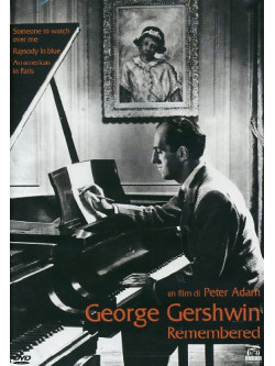 George Gershwin Remembered