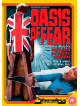 Oasis Of Fear [Edizione: Regno Unito]