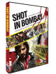 Shot In Bombay [Edizione: Regno Unito]