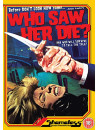 Who Saw Her Die [Edizione: Regno Unito]
