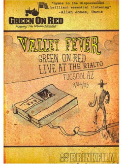 Green On Red - Valley Fever: Live At Rialto