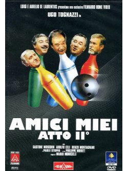 Amici Miei Atto II