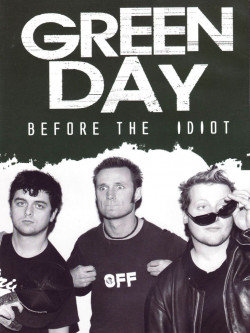 Green Day - Before The Idiot