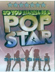 So You Wanna Be A Pop Star Spice Girls