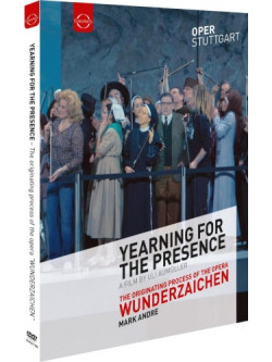 Yearning For The Presence - Wunderzaichen Di Mark Andre