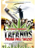 Tafanos - Prima Dell'Inizio