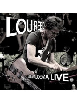 Reed, Lou - Lollapalooza Live