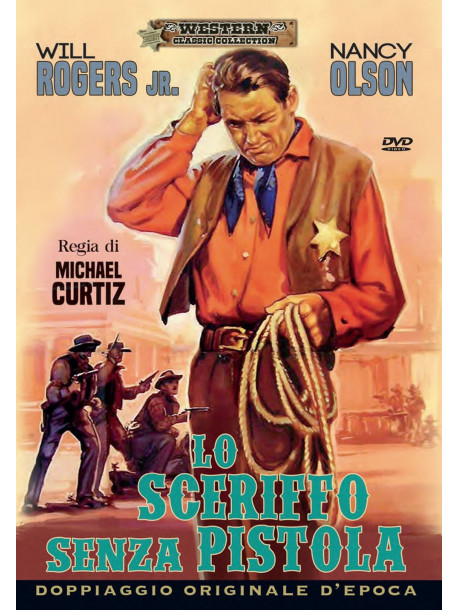 Sceriffo Senza Pistola (Lo)