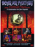 Dear Mr. Fantasy - A Celebration For Jim Capaldi