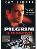 Pilgrim - Il Fuggitivo