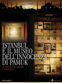 Istanbul E Il Museo Dell'Innocenza Di Pamuk
