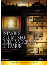 Istanbul E Il Museo Dell'Innocenza Di Pamuk